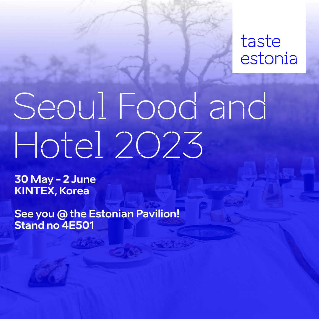 Promotional image for Seoul Food and Hotel 2023 featuring Estonian Pavilion – organic sea buckthorn from Estonia